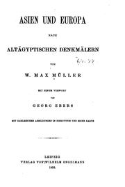Cover of: Asien und Europa nach altägyptischen Denkmälern, by W. Max Müller