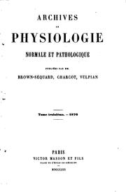 Cover of: Archives de physiologie normale et pathologique by Charles-Edouard Brown-Séquard