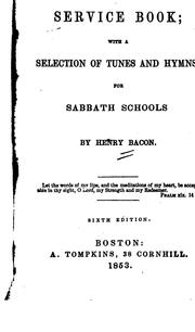 Cover of: A Service Book: With a Selection of Tunes and Hymns for Sabbath Schools