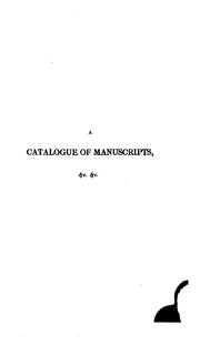 Cover of: A Second Catalogue of Manuscripts, in Different Languages ...: From the Twelfth to the ...