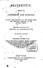 Cover of: Arithmetic, Designed for Academies and Schools: Uniting the Reasoning of the ... by Charles Davies