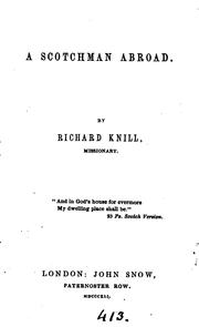 Cover of: A Scotchman abroad by Richard Knill