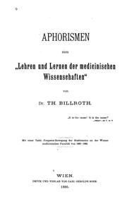 Aphorismen zum"lehren und lernen der medicinischen Wissenschaften" by Theodor Billroth