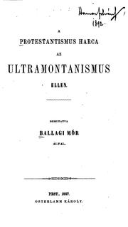 Cover of: A protestantismus harca az ultramontanismus ellen