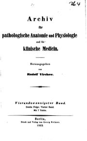 Cover of: Archiv für pathologische Anatomie und Physiologie und für klinische Medicin by Rudolf Ludwig Karl Virchow, Rudolf Ludwig Karl Virchow