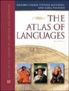 Cover of: The atlas of languages by consultant editors, Bernard Comrie, Stephen Matthews, and Maria Polinksy [i.e. Polinsky] ; foreword by Jean Aitchison.
