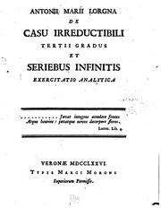 Cover of: Antonii Marii Lorgna De casu irreductibili tertii gradus et seriebus ... by Antonio Mario Lorgna