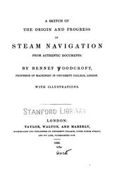 Cover of: A Sketch of the Origin and Progress of Steam Navigation from Authentic Documents by Bennet Woodcroft, Bennet Woodcroft