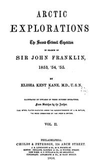 Cover of: Arctic Explorations: The Second Grinnell Expedition in Search of Sir John Franklin, 1853, '54, '55
