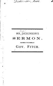 Cover of: A Sermon, Delivered at the Funeral of the Hon. Thomas Fitch, Esq., Late Governor of the Colony ...