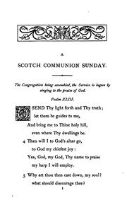 Cover of: A Scotch Communion Sunday: To which are Added Certain Discourses from a University City / by the ...