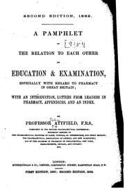 Cover of: A Pamphlet on the Relation to Each Other of Education & Examination ...