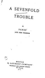 Cover of: A Sevenfold Trouble by Isabella Macdonald Alden