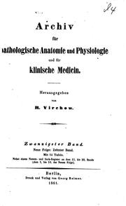 Cover of: Archiv für pathologische Anatomie und Physiologie und für klinische Medizin by Rudolf Ludwig Karl Virchow, Rudolf Ludwig Karl Virchow