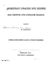 Cover of: Archestrati Syracusii sive Gelensis quae feruntur apud Athenaeum reliquiae by Woldemar Ribbeck