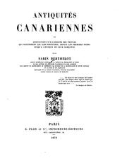 Cover of: Antiquités canariennes, ou, Annotations sur l'origine des peuples qui occupèrent les iles ...
