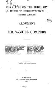 Cover of: Argument of Mr. Samuel Gompers ...