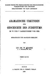 Aramaeische Urkunden zur Geschichte des Judentums im VI und V Jahrhundert vor chr by Willy Staerk