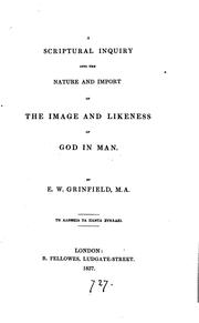 Cover of: A scriptural inquiry into the nature and import of the image and likeness of God in man