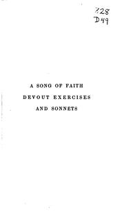 Cover of: A Song of Faith, Devout Exercises, and Sonnets