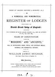 Cover of: A numerical and numismatical register of lodges which formed the United grand lodge of England ...