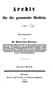 Archiv für die gesammte Medicin by Heinrich Haeser