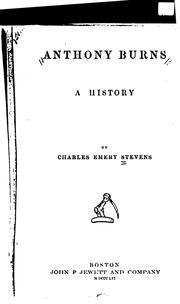 Cover of: Anthony Burns, a History