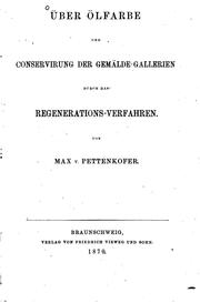 Cover of: Über Ölfarbe und Conservirung der Gemälde-gallerien durch das Regenerations ...