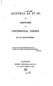 Cover of: Austria as it is: or, Sketches of continental courts, by an eye-witness [C. Sealsfield]. by Charles Sealsfield