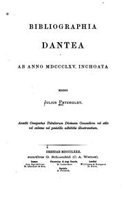 Cover of: Bibliographia dantea ab anno 1865 inchoata by Julius Petzholdt