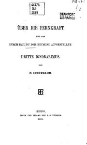 Cover of: Über die Fernkraft und das durch Paul du Bois-reymond aufgestellte dritte ignorabimus