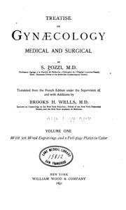 Cover of: A Treatise on gynæcology, medical and surgical v. 2