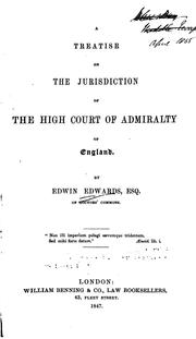 Cover of: A Treatise on the Jurisdiction of the High Court of Admiralty of England