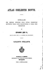 Cover of: Atlas coelestis novus: Stellae per Mediam Evropam Solis Ocvlis Conspicvae Secvndvm Veras Lvcis ...