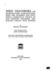 Cover of: Bird Neighbors: An Introductory Acquaintance with One Hundred and Fifty ...