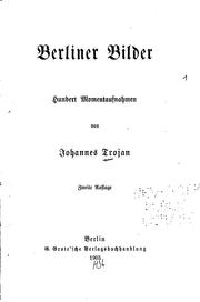 Cover of: Berliner Bilder: Hundert Momentaufnahmen by Johannes Trojan