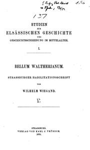Cover of: Bellum Waltherianum: Strassburger Habilitationsschrift by Wilhelm Wiegand