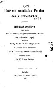 Cover of: Über ein vokalisches Problem des Mitteldeutschen by Karl von Bahder