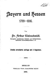 Cover of: Bayern und Hessen, 1799-1816 by Arthur Kleinschmidt