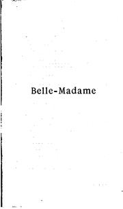 Cover of: Belle-madame: un monde que s'enva