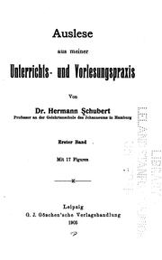 Cover of: Auslese aus meiner Unterrichts-und Vorlesungspraxis by Hermann Cäsar Hannibal Schubert