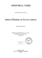 Cover of: Astronomical Papers, Prepared for the use of the American Ephemeris and Nautical Almanac