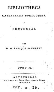 Cover of: Bibliotheca castellana, portugues y proenzal, por G.E. Schubert