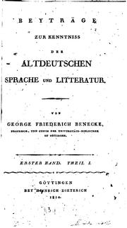 Cover of: Beyträge zur Kenntniss der altdeutschen Sprache und Litteratur by Georg Friedrich Benecke