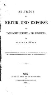 Cover of: Beiträge zur Kritik und Exegese der taurischen Iphigenia des Euripides