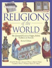 Cover of: Religions of the world: the illustrated guide to origins, beliefs, traditions & festivals