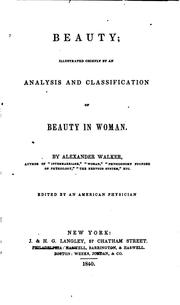 Cover of: Beauty: Illustrated Chiefly by an Analysis and Classification of Beauty in Woman