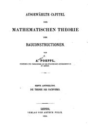 Cover of: Ausgewählte Capitel der mathematischen Theorie der Bauconstructionen