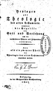 Cover of: Beylagen zur Theologie des alten Testaments: Enthaltend die Begriffe von Gott und Vorsehung ...