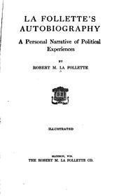 Cover of: Autobiography; a Personal Narrative of Political Experiences